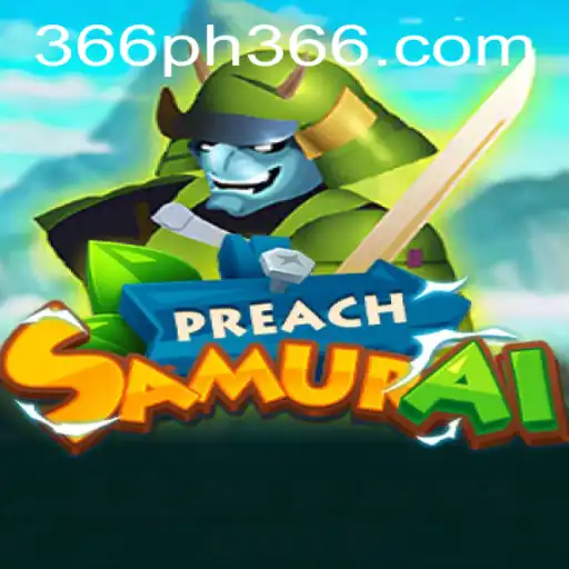 PreachSamurai: An Epic Blend of Strategy and Culture in Modern Gaming