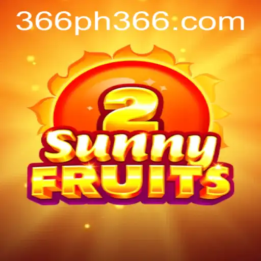 SunnyFruits2 - Harvest the Joy and Discover the PH366 Secret